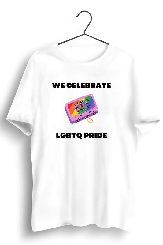 We Celebrate Pride Graphic Printed White Tshirt