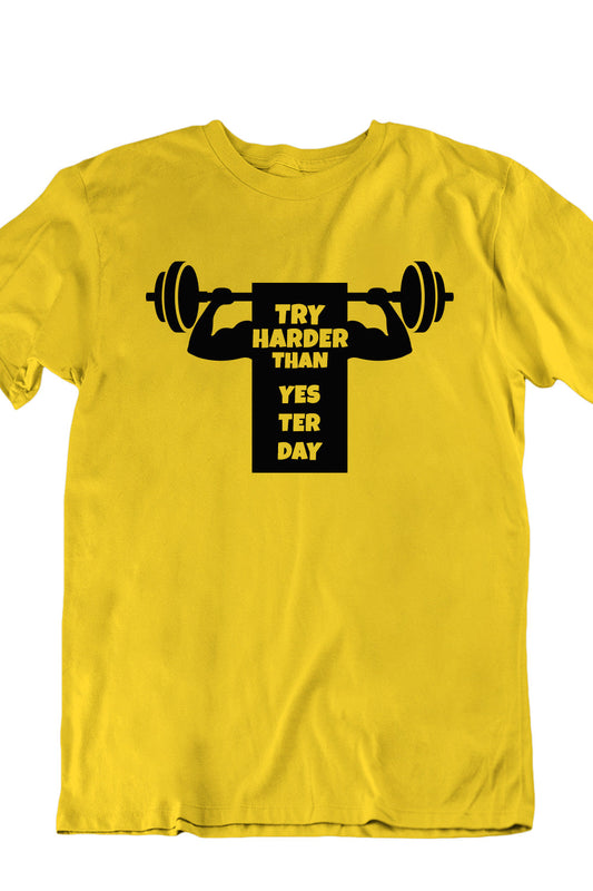 Try Harder Than Yesterday Graphic Printed Yellow Tshirt